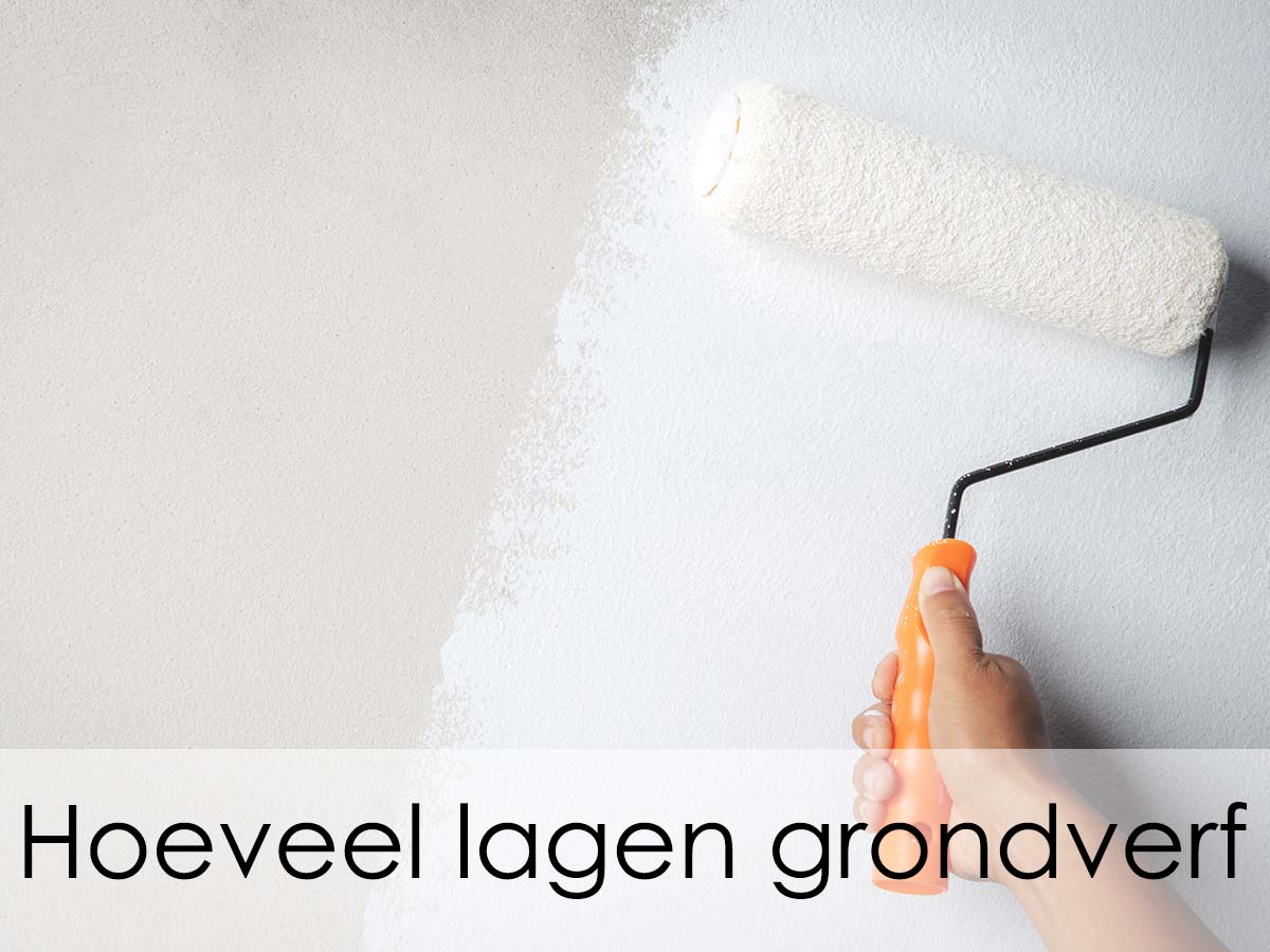 Grondverf hoeveel lagen nodig