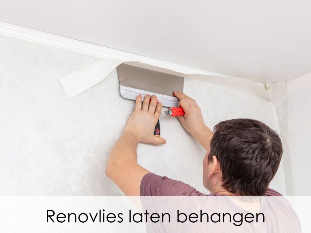 Renovlies aanbrengen door een vakman