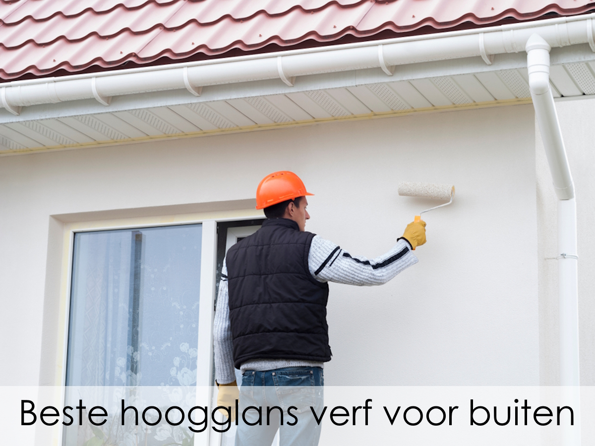 beste hoogglans verf voor buiten gebruik